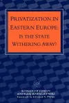 Privatization in Eastern Europe cover