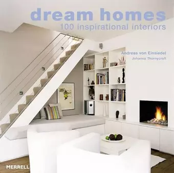 Dream Homes: 100 Inspirational cover