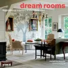 Dream Rooms: Inspirational Interiors from 100 Homes cover