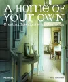 Home of Your Own: Creating Interiors with Character cover