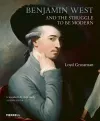 Benjamin West and the Struggle to be Modern cover