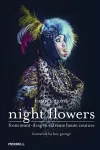 Night Flowers: From Avant-Drag to Extreme Haute Couture cover