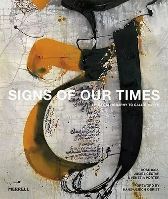 Signs of Our Times: From Calligraphy to Calligraffiti cover