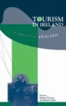 Tourism in Ireland: a Critical Analysis cover