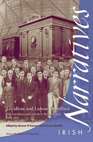 Loyalism and Labour in Belfast cover