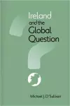 Ireland and the Global Question cover