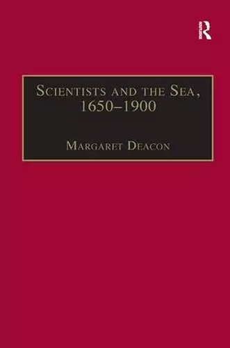 Scientists and the Sea, 1650–1900 cover