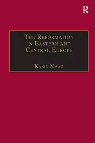 The Reformation in Eastern and Central Europe cover