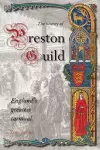 A History of Preston Guild, England's Greatest Carnival cover