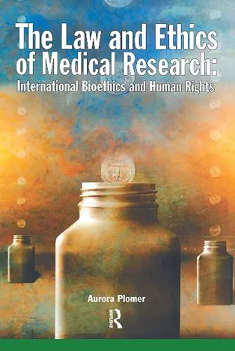 The Law and Ethics of Medical Research cover