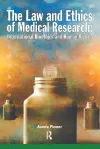 The Law and Ethics of Medical Research cover