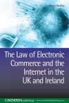 The Law of Electronic Commerce and the Internet in the UK and Ireland cover