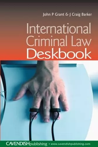 International Criminal Law Deskbook cover