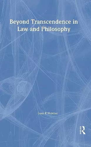 Beyond Transcendence in Law and Philosophy cover