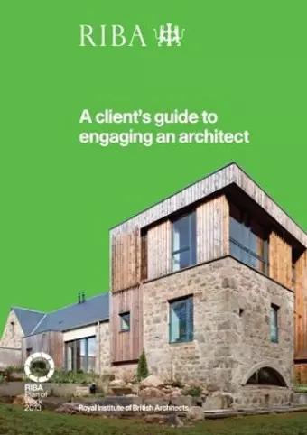 A Client's Guide to Engaging an Architect cover