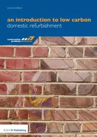 An Introduction to Low Carbon Domestic Refurbishment cover