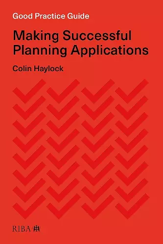 Good Practice Guide: Making Successful Planning Applications cover