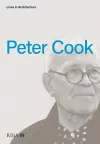 Lives in Architecture: Peter Cook cover