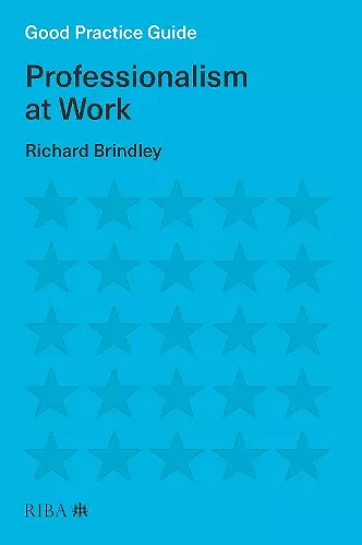 Good Practice Guide: Professionalism at Work cover