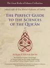The Perfect Guide to the Sciences of the Qur'an cover