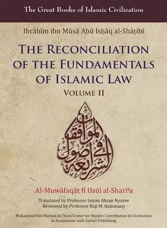 The Reconciliation of the Fundamentals of Islamic Law cover