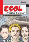ESOL Practice Grammar - Entry Levels 1 and 2 - SupplimentaryGrammar Support for ESOL Students cover