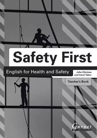 Safety First: English for Health and Safety Teacher's Book B1 cover