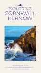 Exploring Cornwall Kernow cover