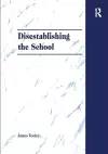 Disestablishing the School cover