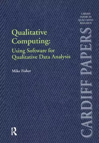 Qualitative Computing: Using Software for Qualitative Data Analysis cover