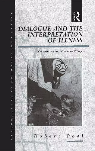 Dialogue and the Interpretation of Illness cover