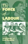 The Force of Labour cover