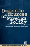 Domestic Sources of Foreign Policy cover