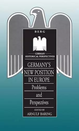 Germany's New Position in Europe cover