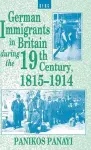 German Immigrants in Britain during the 19th Century, 1815-1914 cover