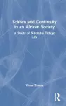 Schism and Continuity in an African Society cover