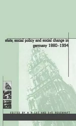 State, Social Policy and Social Change in Germany, 1880-1994 cover