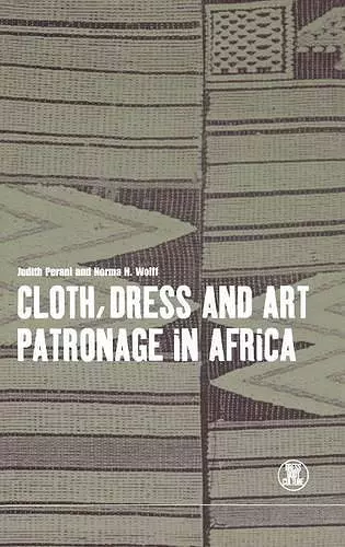 Cloth, Dress and Art Patronage in Africa cover