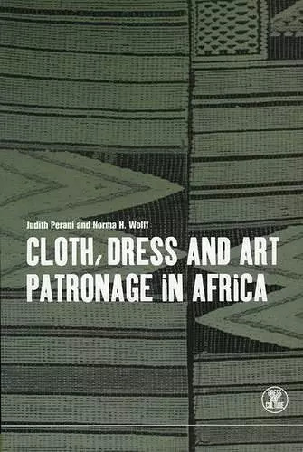 Cloth, Dress and Art Patronage in Africa cover