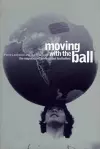 Moving with the Ball cover