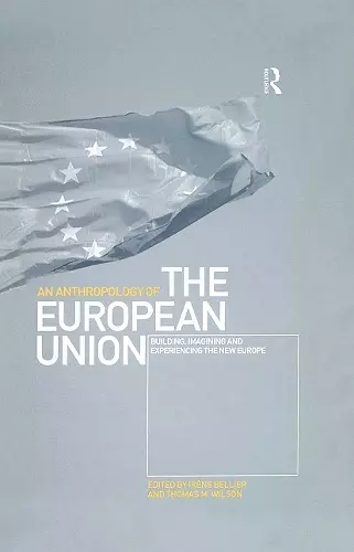 An Anthropology of the European Union cover