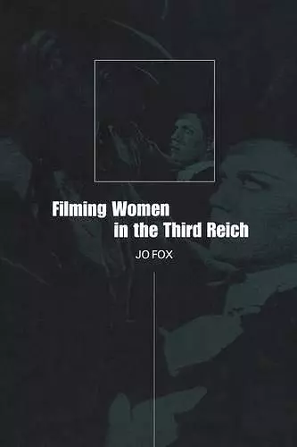 Filming Women in the Third Reich cover