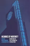 Meanings of Modernity cover