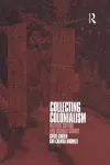 Collecting Colonialism cover
