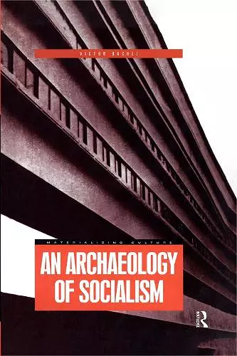 An Archaeology of Socialism cover