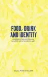 Food, Drink and Identity cover