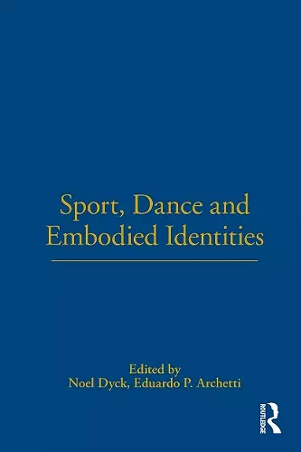 Sport, Dance and Embodied Identities cover