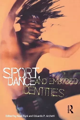 Sport, Dance and Embodied Identities cover