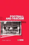 Football and Fascism cover