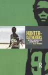 Hunter-Gatherers in History, Archaeology and Anthropology cover